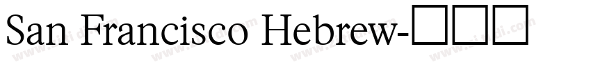 San Francisco Hebrew字体转换